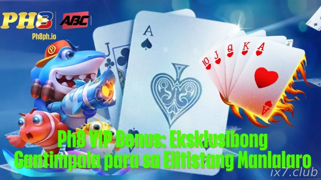IX7 VIP Bonus Eksklusibong Gantimpala para sa Elitistang Manlalaro