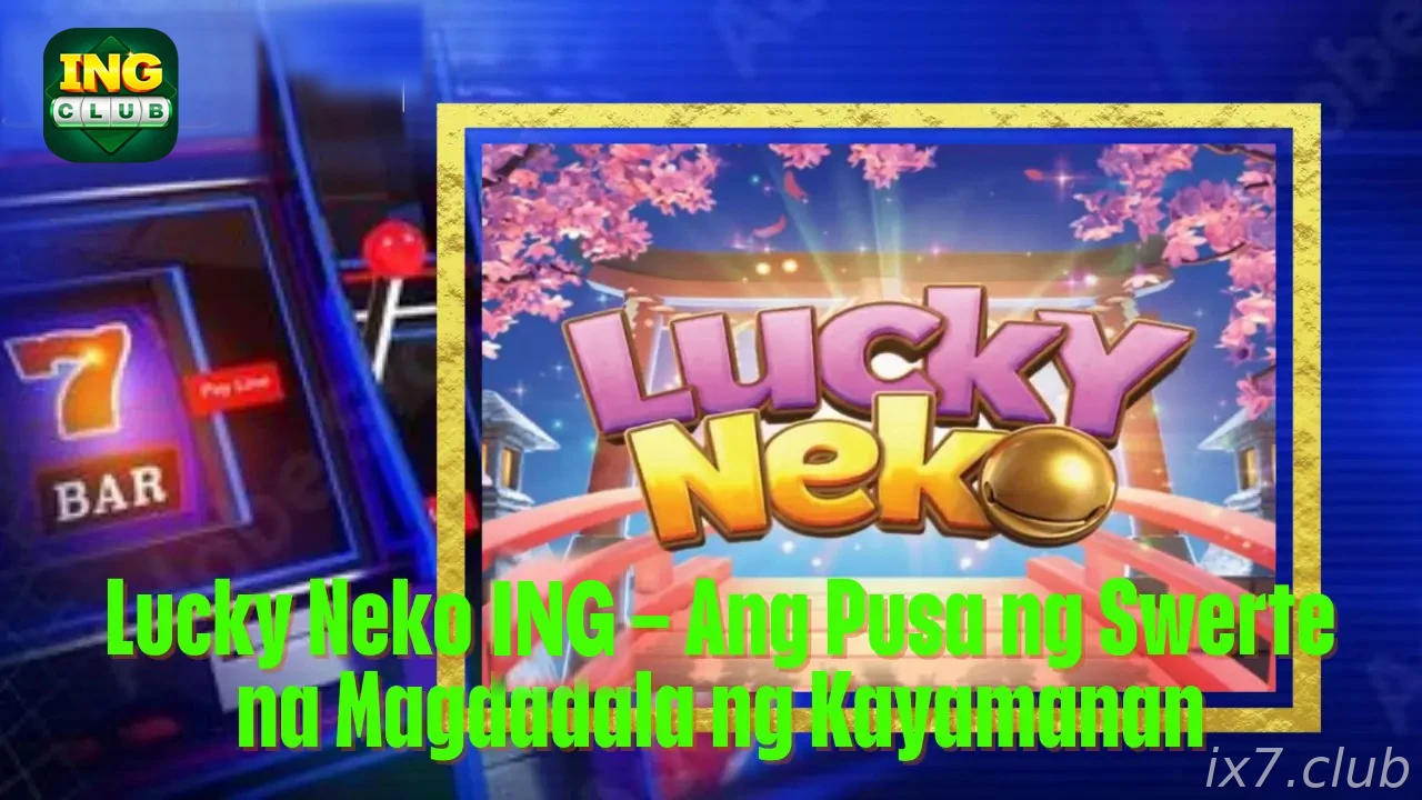 Lucky Neko Slot on IX7 India - Betways, Features & Strategy